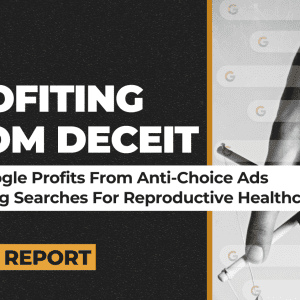 CCDH new research: Google profits from deceptive fake clinics ads.